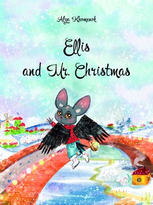 cover image of Ellis and Mr. Christmas